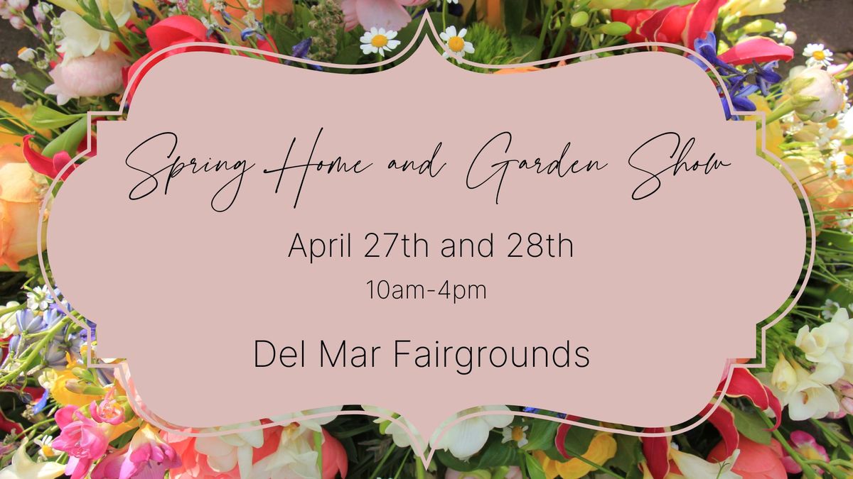 San Diego Spring Home & Garden Show