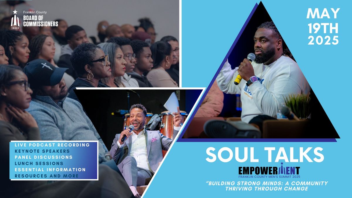 Soul Talks Empowerment Summit: Building Strong Minds - A Community Thriving Through Change