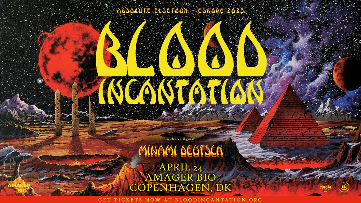 Blood Incantation - Special Guests: Minami Deutsch - Amager Bio