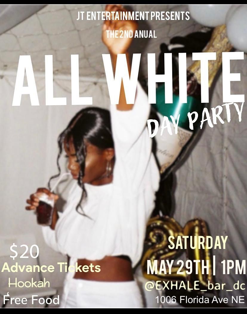 ALL WHITE DAY PARTY @EXHALE BAR DC