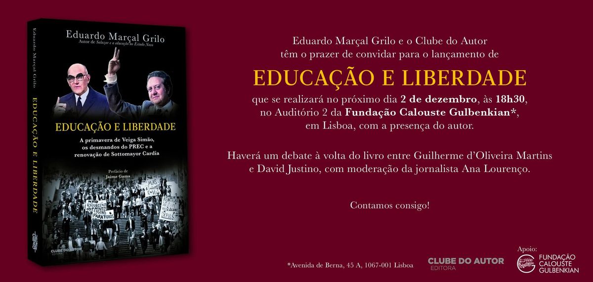 Lan\u00e7amento do livro \u00abEduca\u00e7\u00e3o e Liberdade\u00bb, de Eduardo Mar\u00e7al Grilo