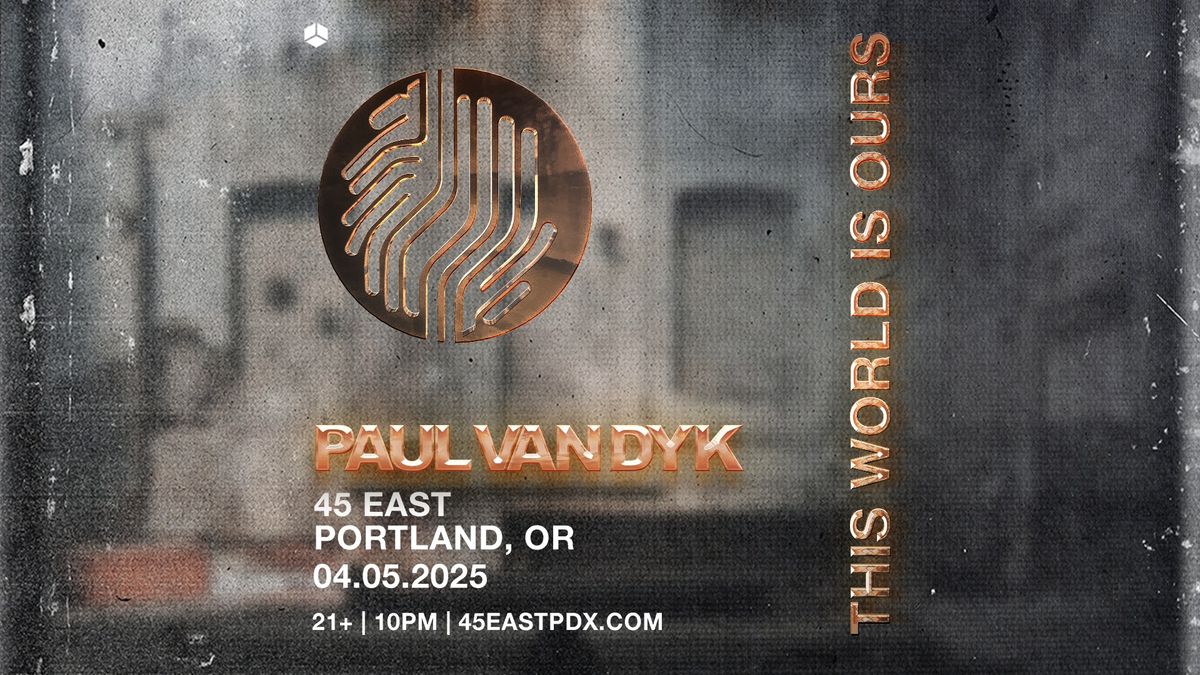 Paul Van Dyk at 45 East