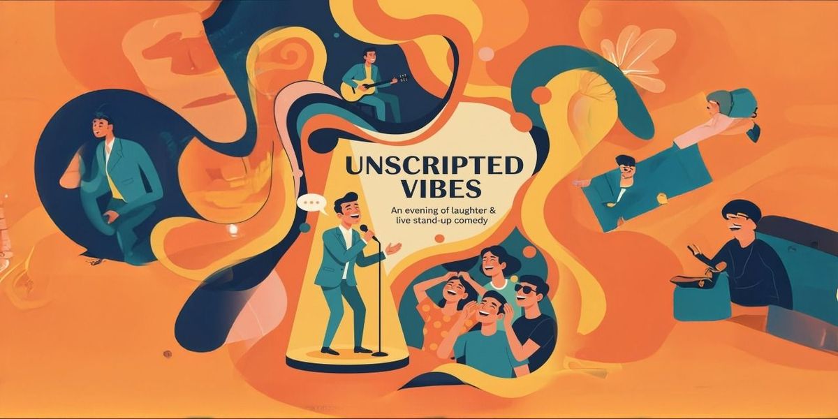 Unscripted Vibes - The humours hub