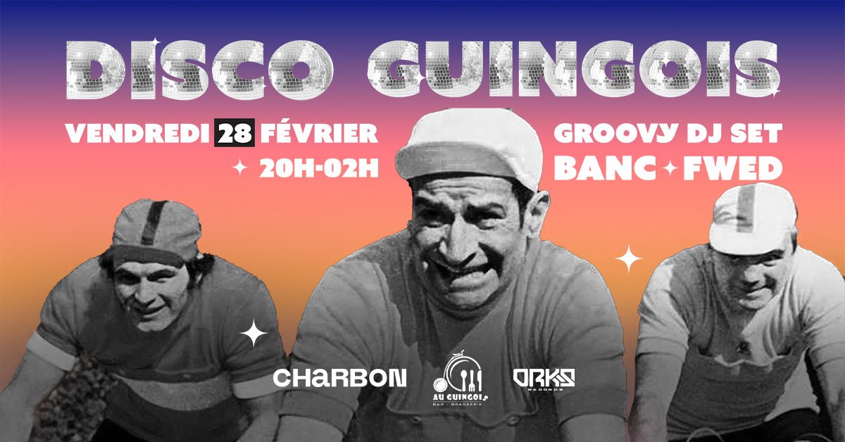 DISCO GUINGOIS dj set