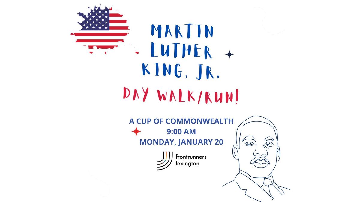 Holiday Walk\/Run: Martin Luther King, Jr. Day