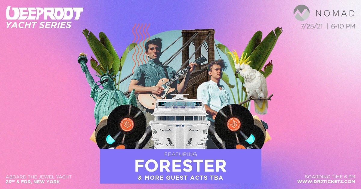 YACHT PARTY CRUISE  Deep Root x Nomad Yacht Party ft. Forester