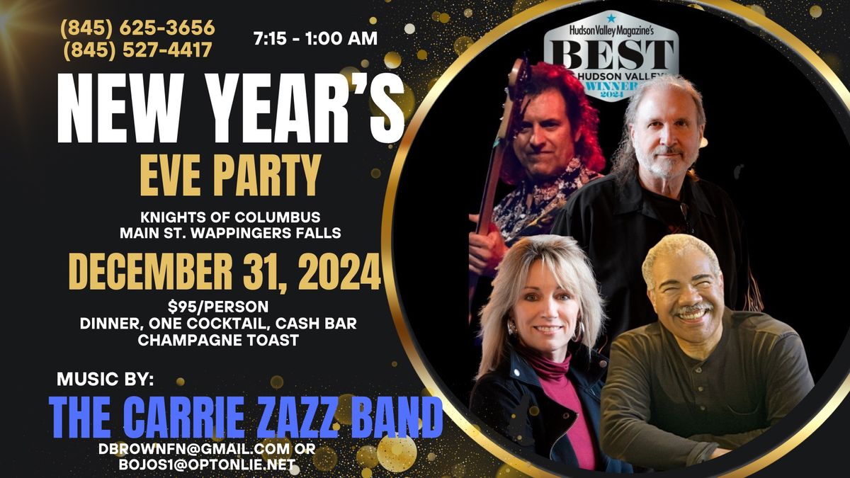 New Year\u2019s Eve with The Carrie Zazz Band