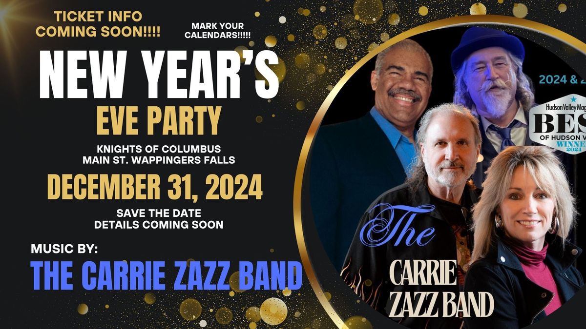 New Year\u2019s Eve with The Carrie Zazz Band