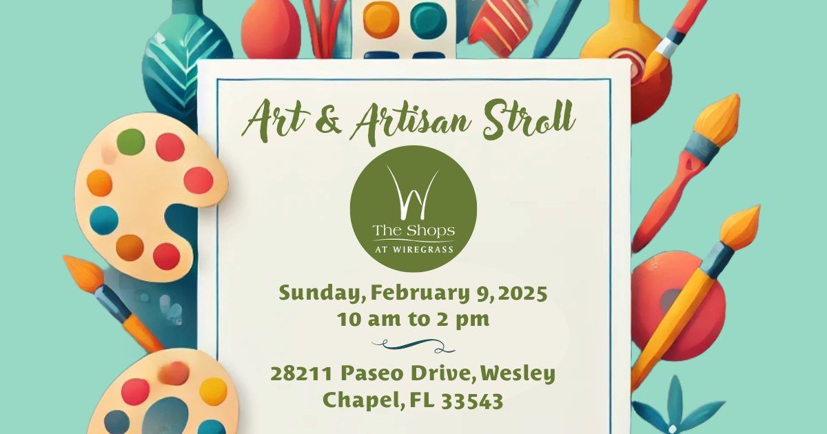 Art & Artisan Stroll at The Shops at Wiregrass