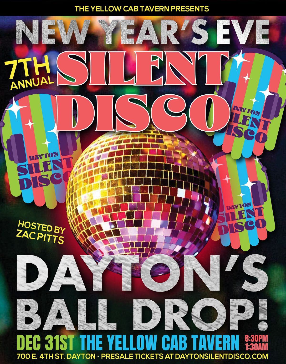 Dayton's 7th Annual New Year's Eve Ball Drop and Silent Disco hosted by Zac Pitts