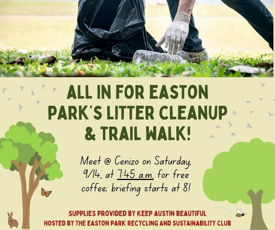 Easton Park Litter Cleanup & Trail Walk