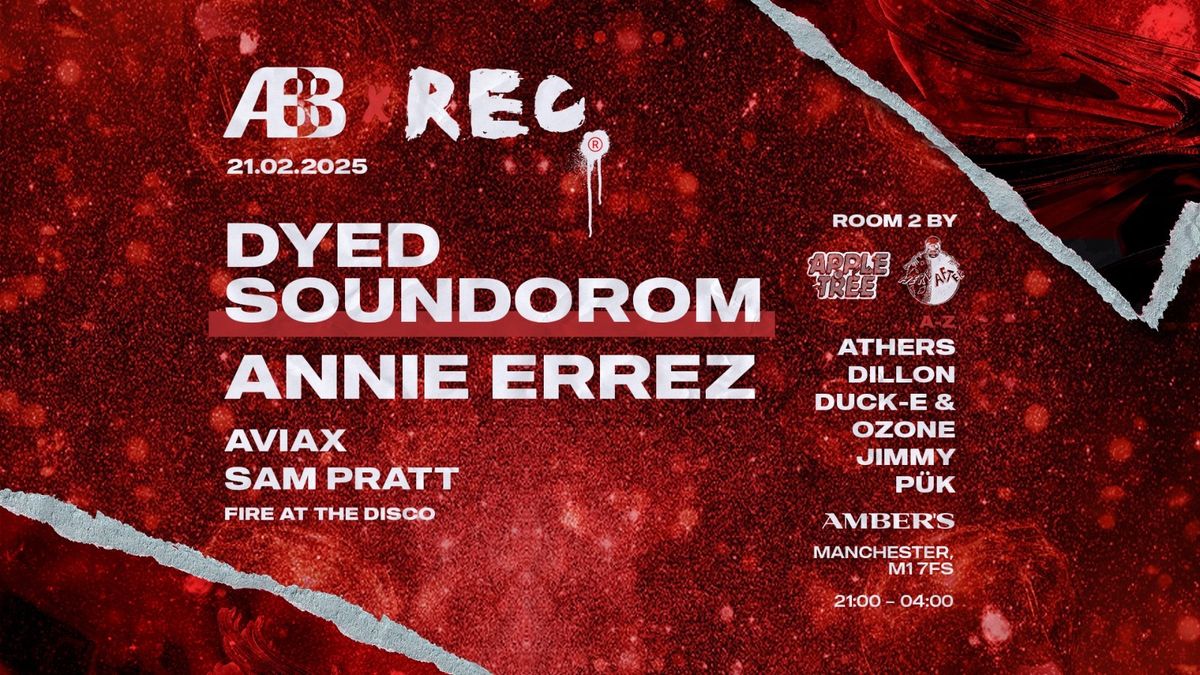 ABB X REC. - DYED SOUNDOROM, ANNIE ERREZ, Residents + more