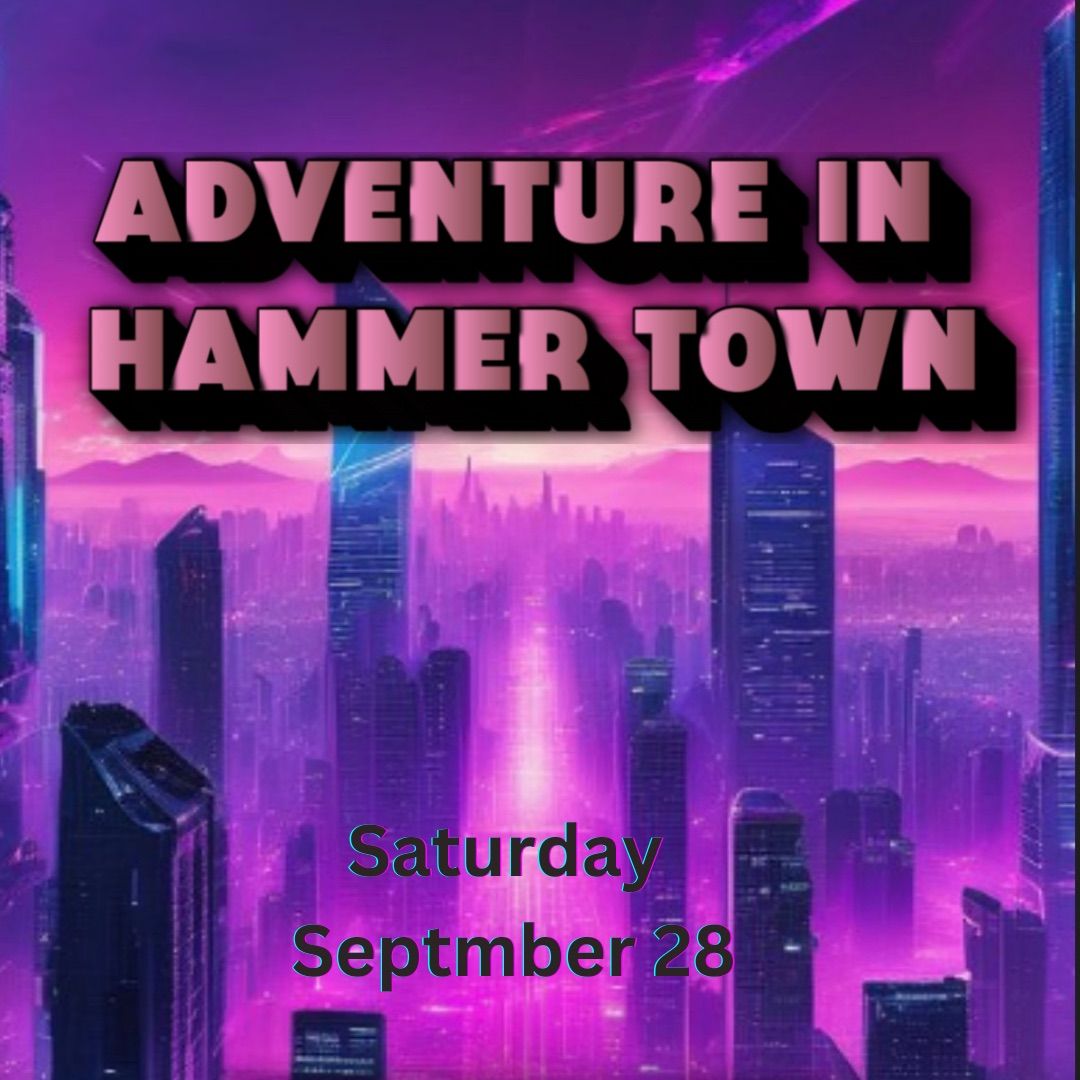 Adventure in Hammer Town at Studio L14!