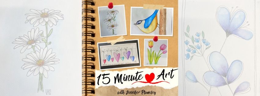 15 Minute Art with Jennifer Plumley