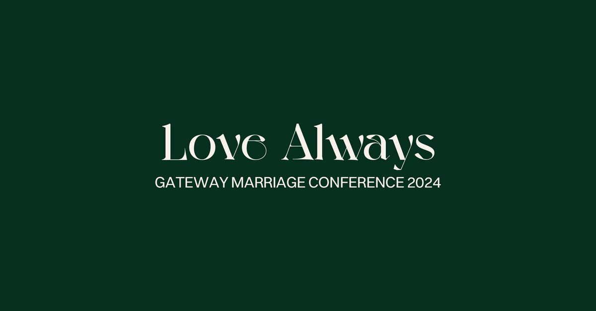Gateway Marriage Conference 2024