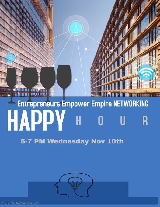 Entrepreneurs Empower Empire Networking Happy Hour