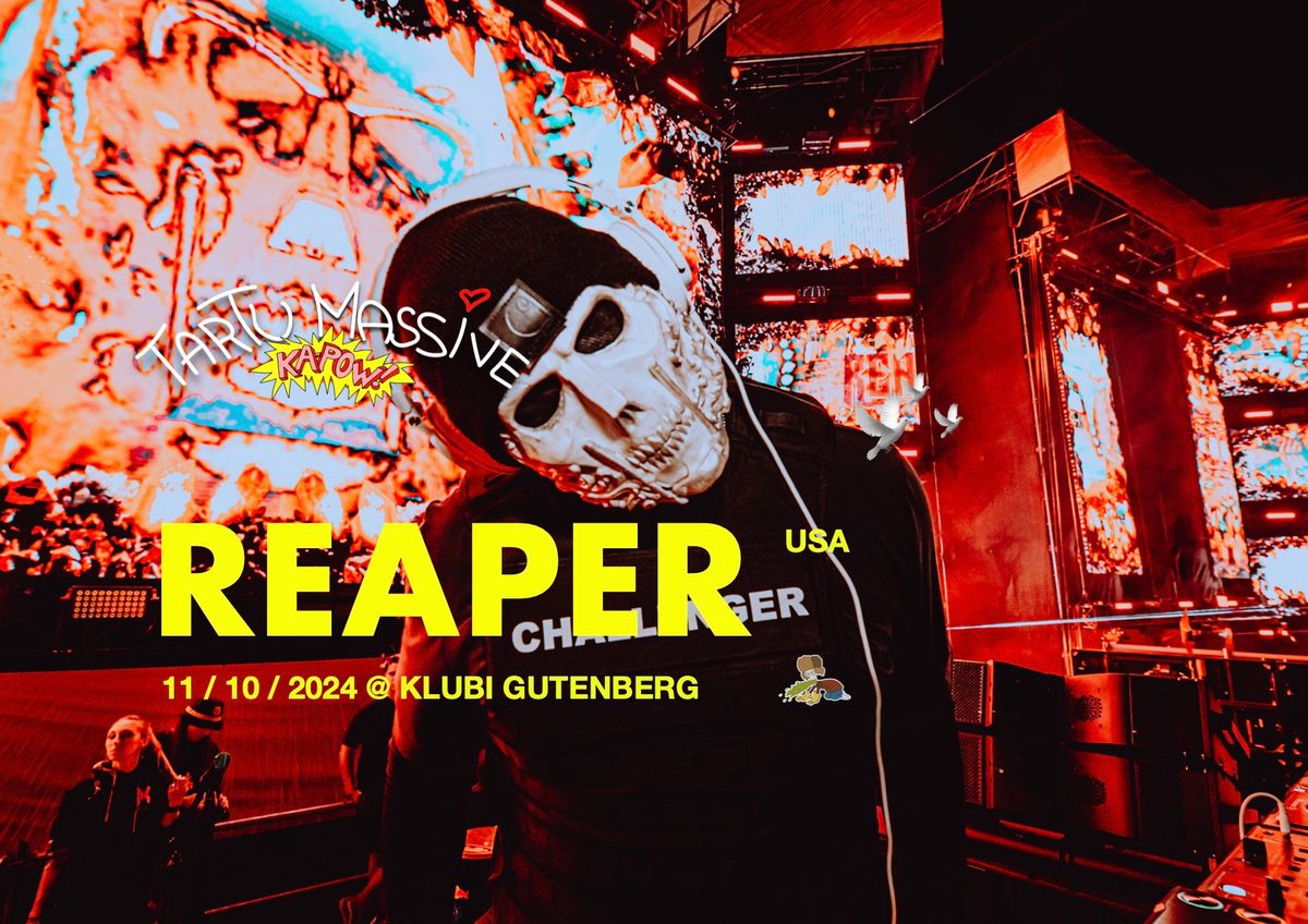 Tartu Massive: REAPER (USA)!