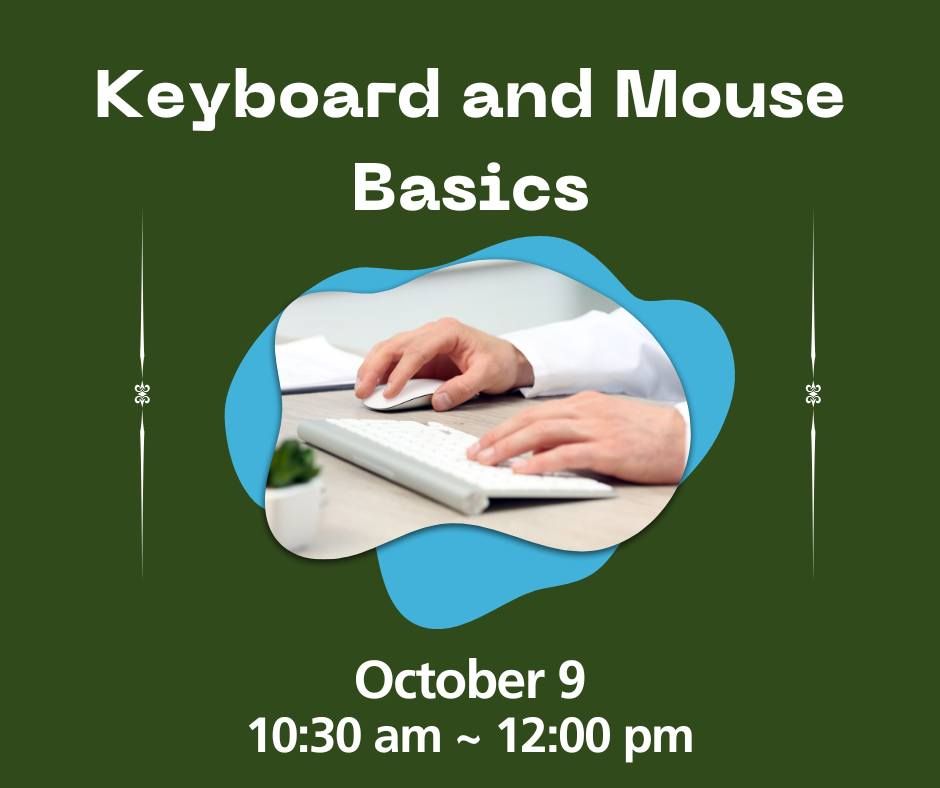 Keyboard and Mouse Basics