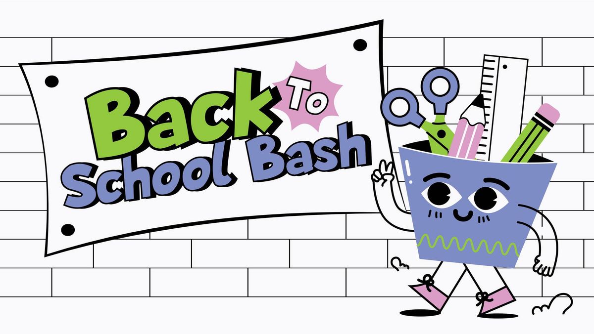 Back to School Bash