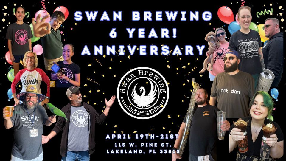 ?Swan Brewing 6 Year Anniversary Party!?