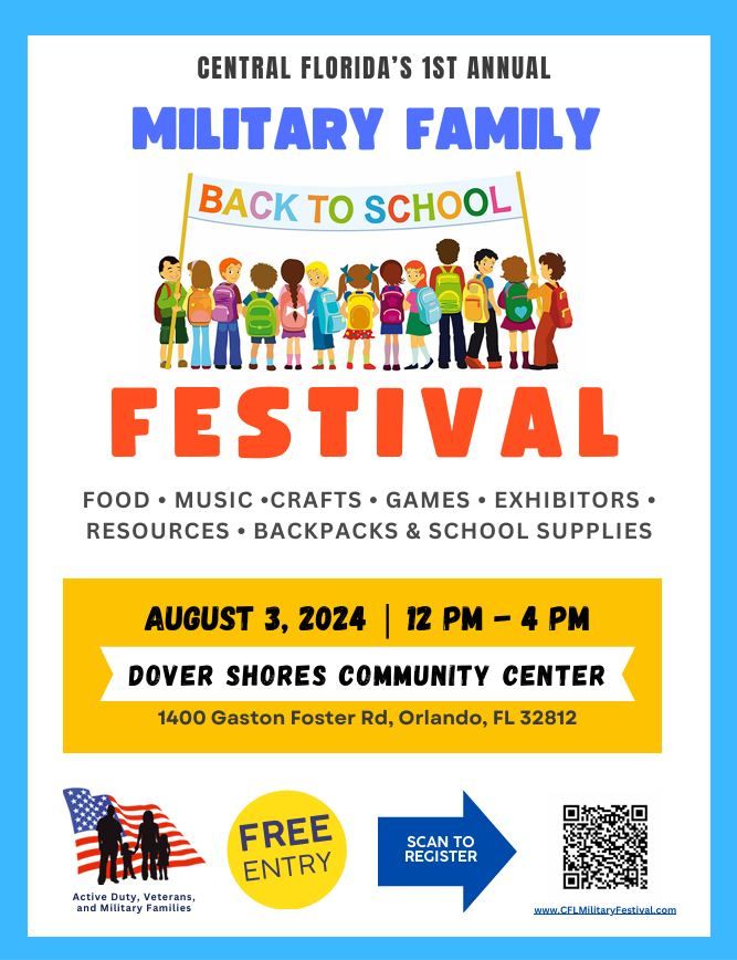 Central Florida's 1st Military Family Back to School Festival - Scan QR Code to Register