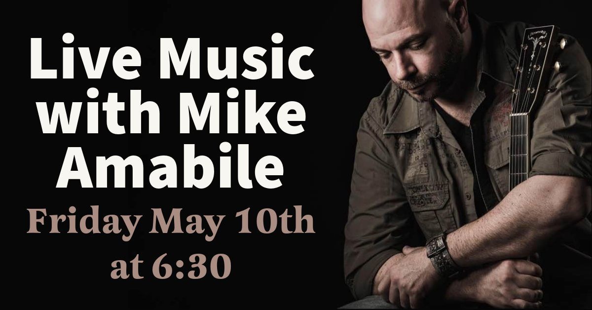 Live Music with Mike Amabile