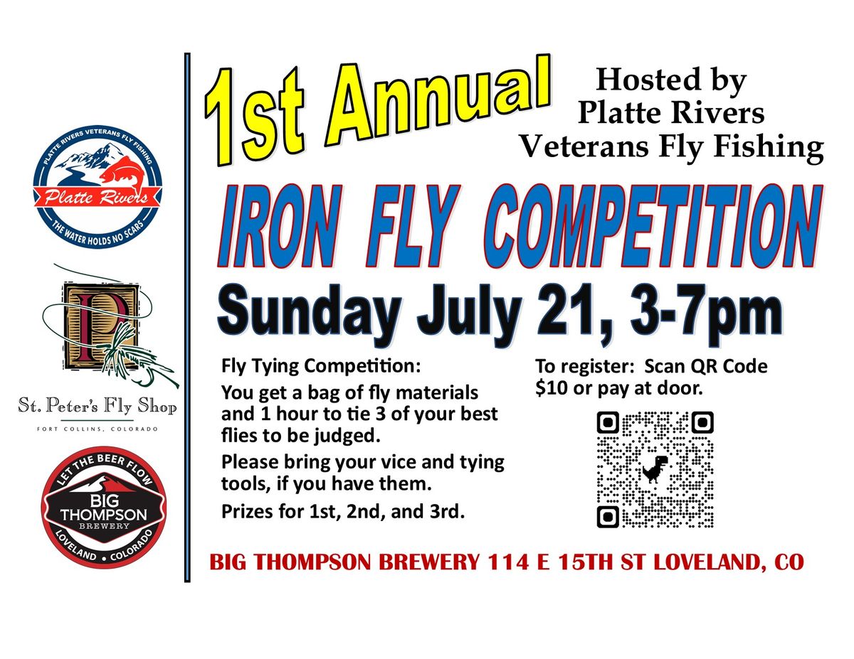 Iron Fly Competition - 1st Annual - Host Platte River Veterans Fly Fishing