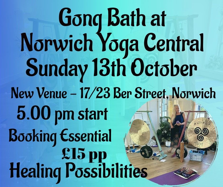 Gong Bath at Norwich Yoga Central - 17\/23 Ber Street, Norwich