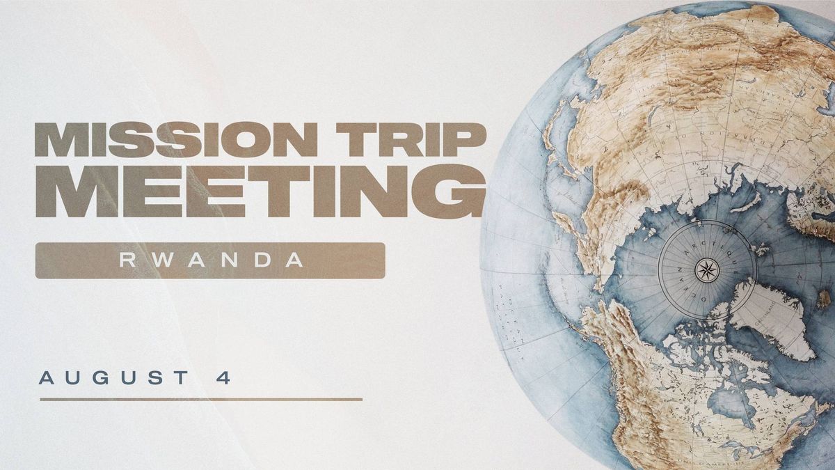 Rwanda Informational Meeting