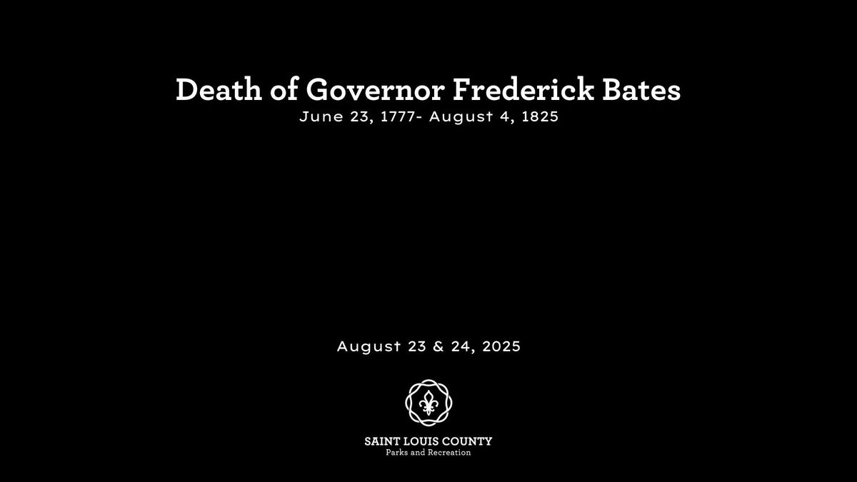 Death of Governor Frederick Bates