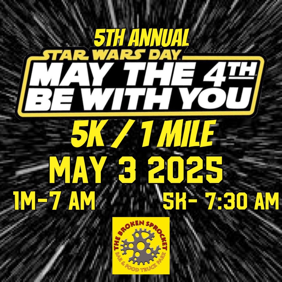 Star Wars Day 5K &1M Fun Run!