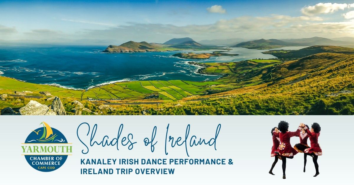 Kanaley Irish Dance Performance & Shades of Ireland Chamber Trip Overview