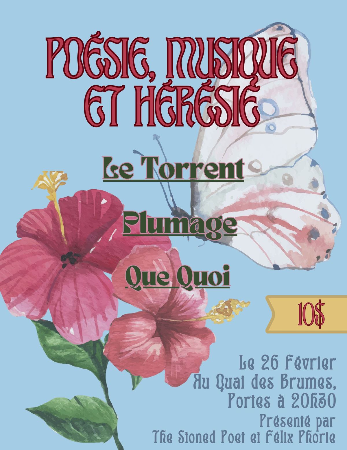 Po\u00e9sie, Musique et H\u00e9r\u00e9sie ft. Que Quoi, Plumage et Le Torrent