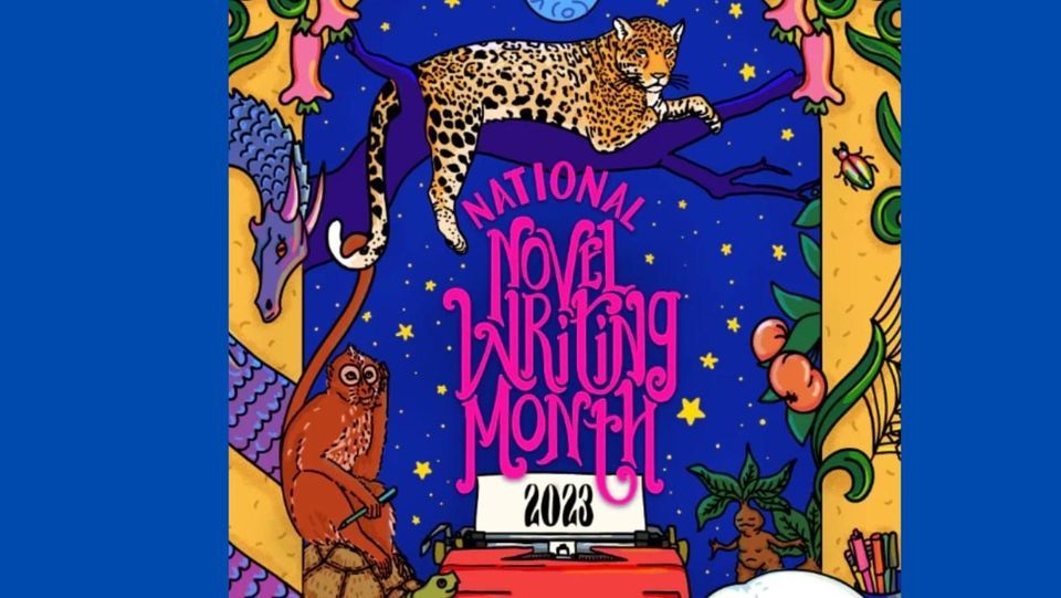 National Novel Writing Month #NaNoWriMo 