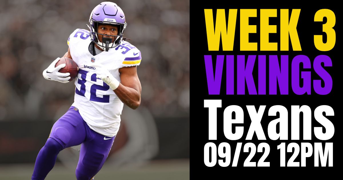 Week 3: Vikings VS Texans