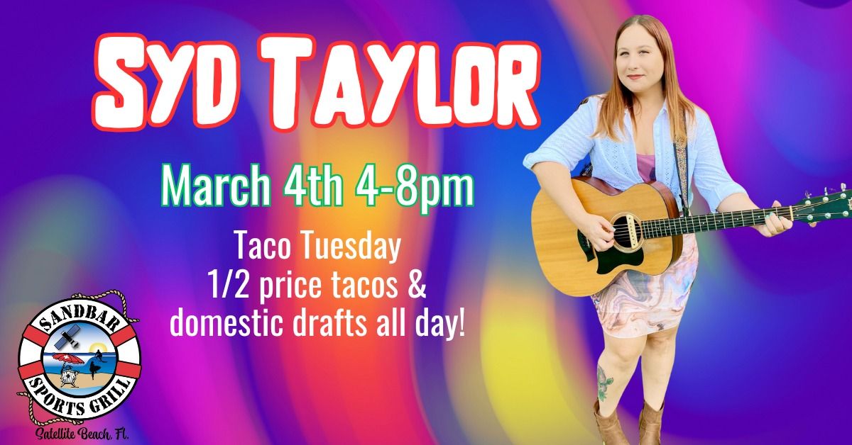 Syd Taylor Taco Tuesday at Sandbar Satty