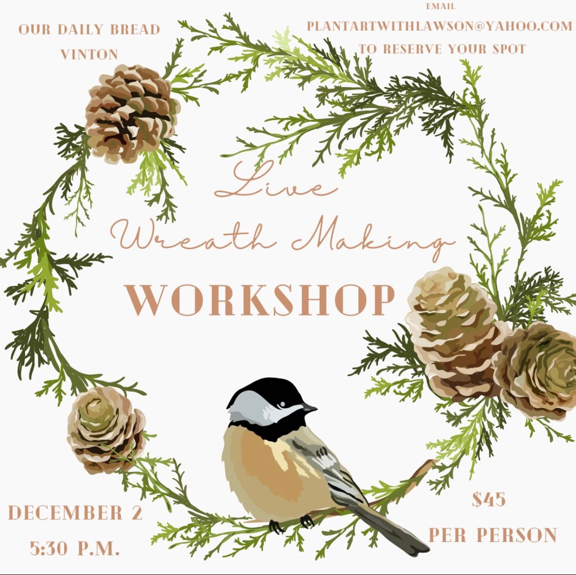 Our Daily Bread - Vinton  Live Wreath Making Workshop 