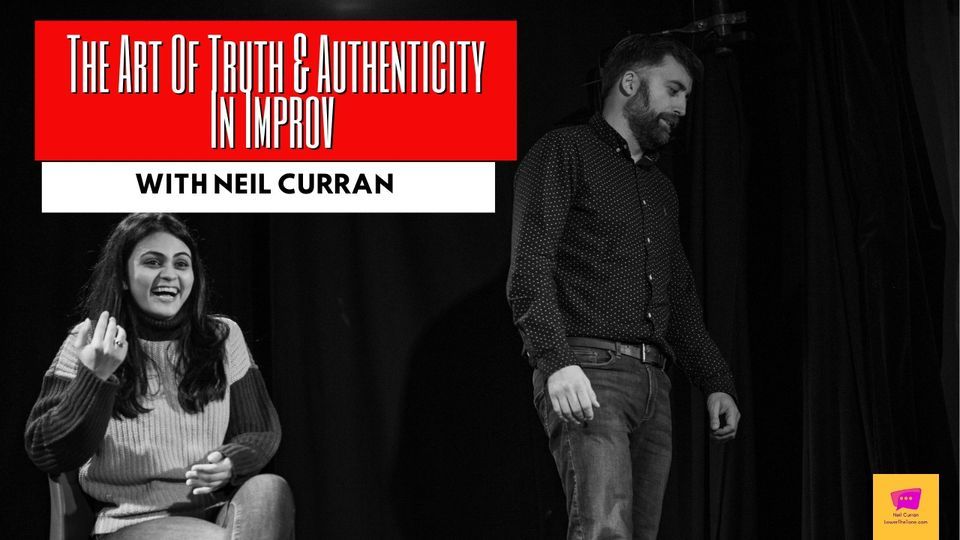 The Art of Truth & Authenticity in Improv - Weekend Intensive