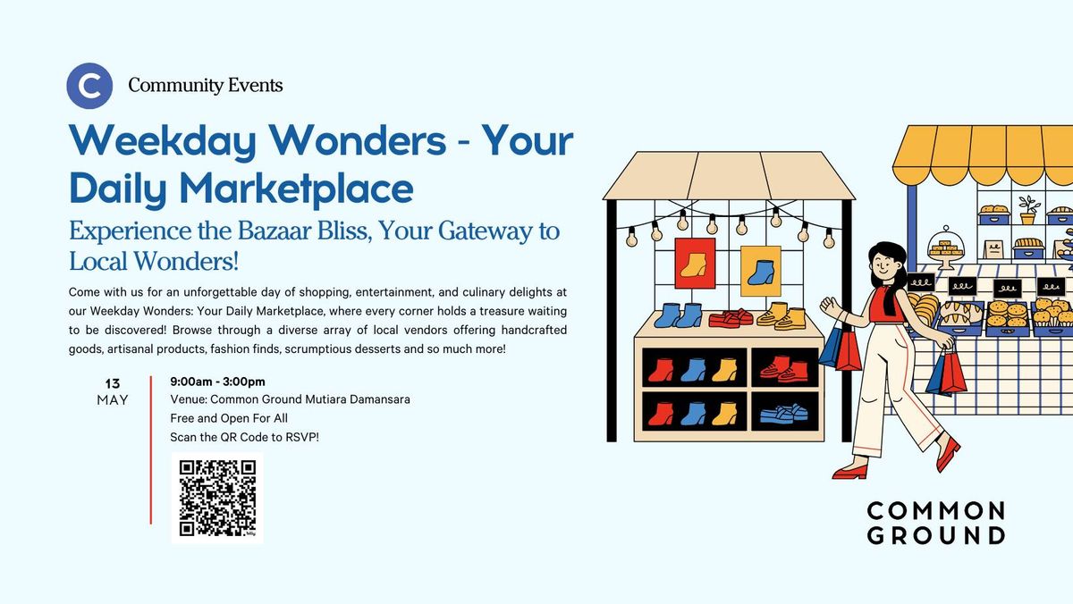 Weekday Wonders: Your Daily Marketplace