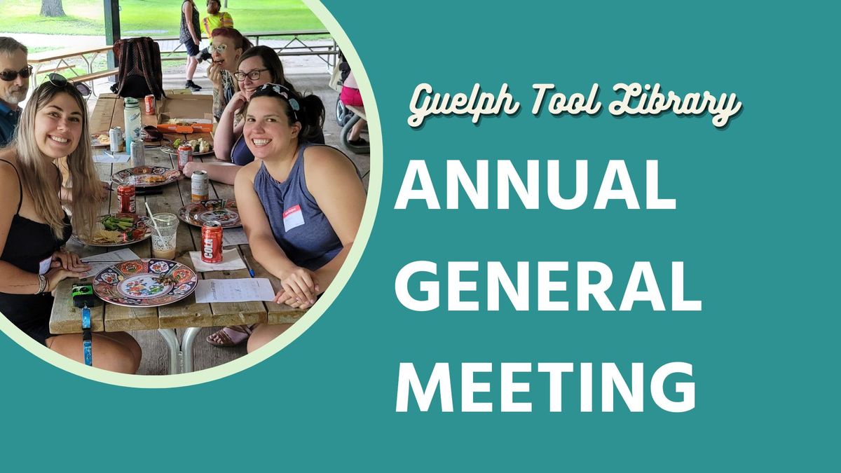 Guelph Tool Library Annual General Meeting