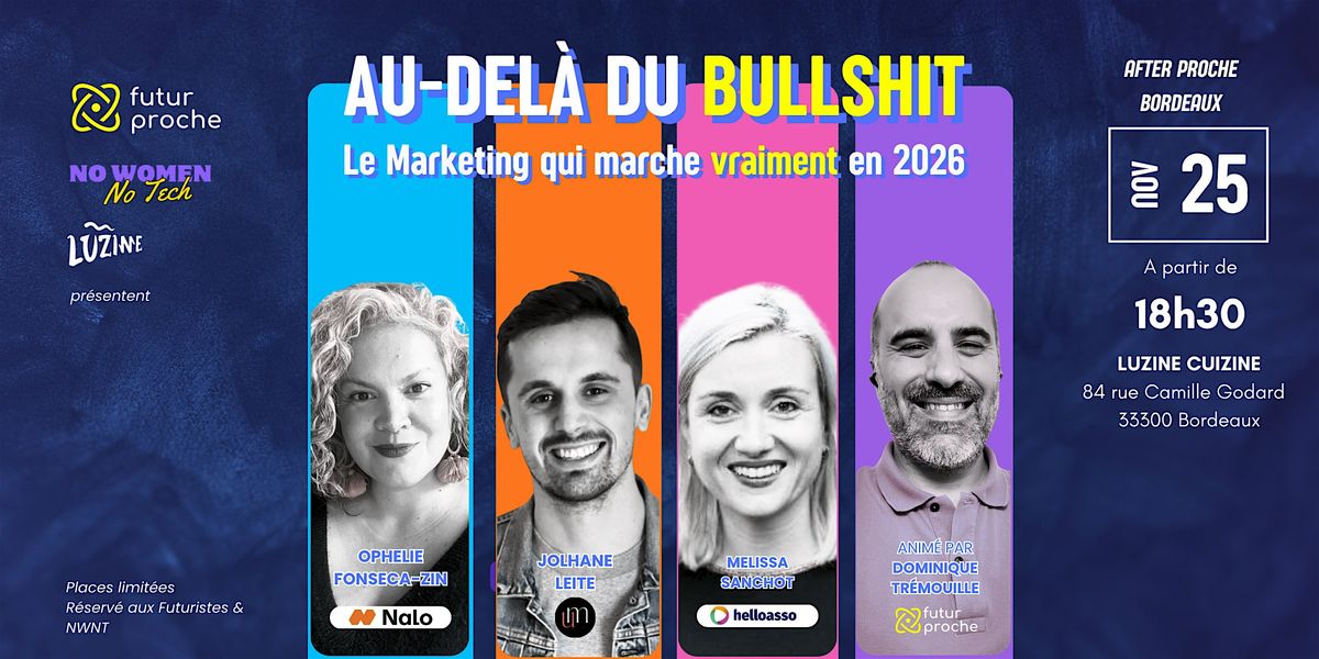 A\u00a8P #Bordeaux - Au-del\u00e0 du bullshit : le Marketing qui marche vraiment