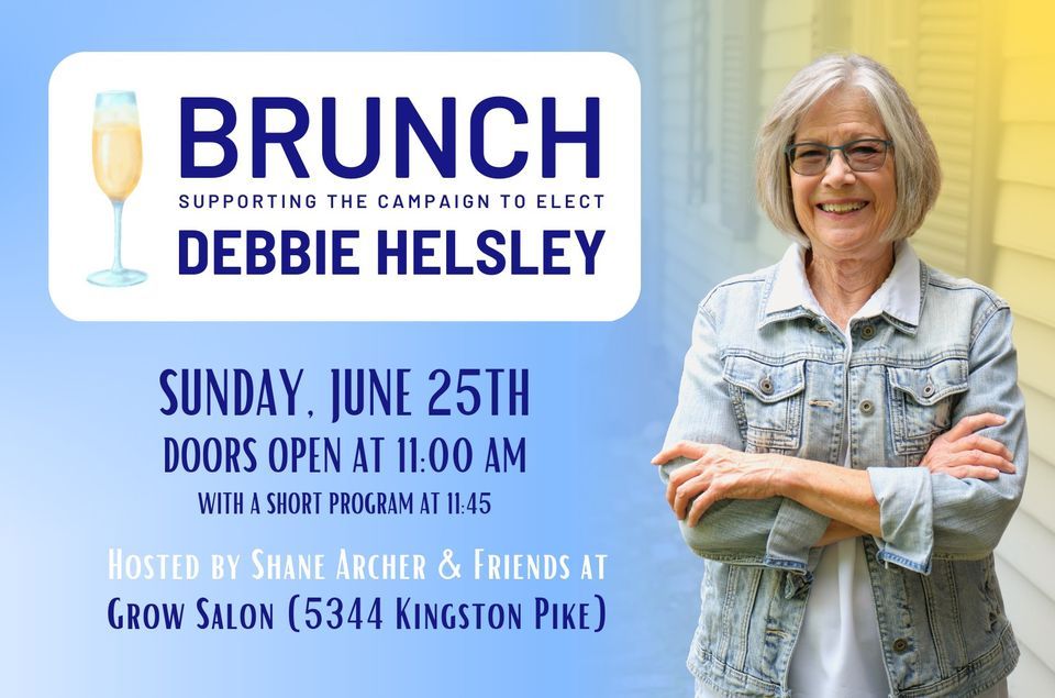 Brunch Fundraiser supporting Debbie Helsley for Knoxville City Council