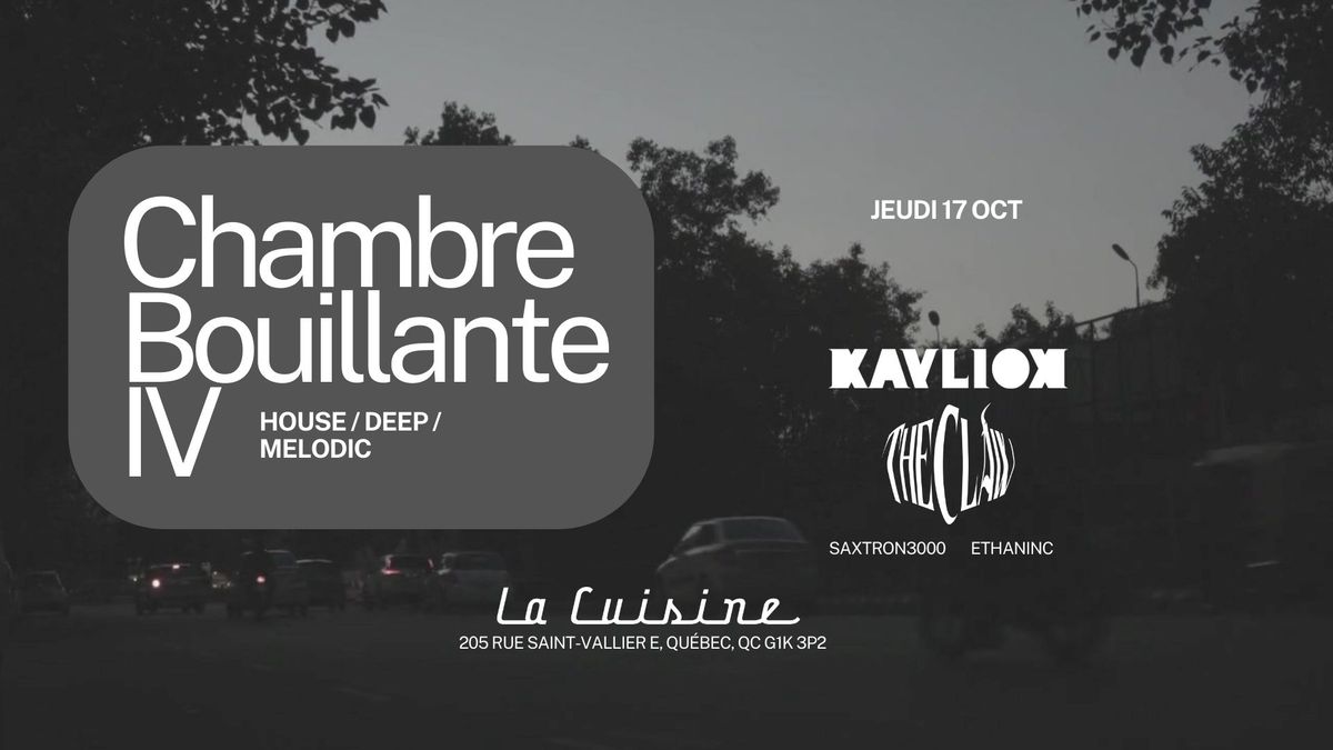 Chambre Bouillante IV | Kayliox, TheClaw, & more | House all night long