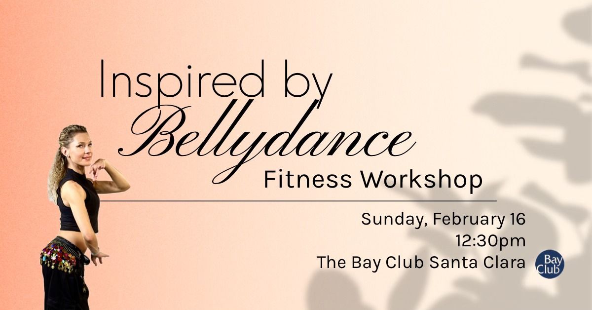 Inspired by Bellydance Fitness Workshop with Olga