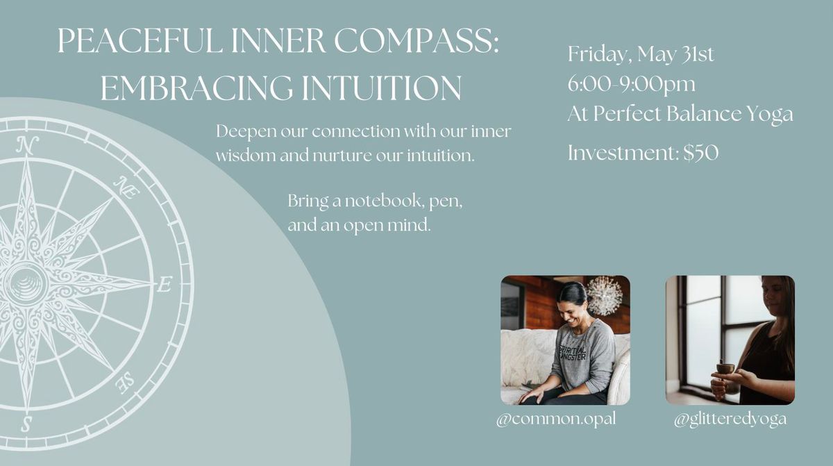 Peaceful Inner Compass: Embracing Intuition