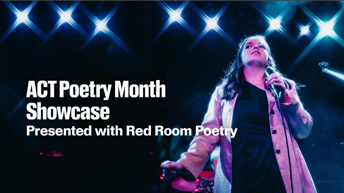 ACT Poetry Month Showcase