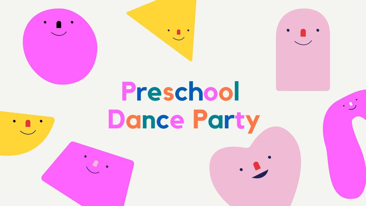 Preschool Dance Party