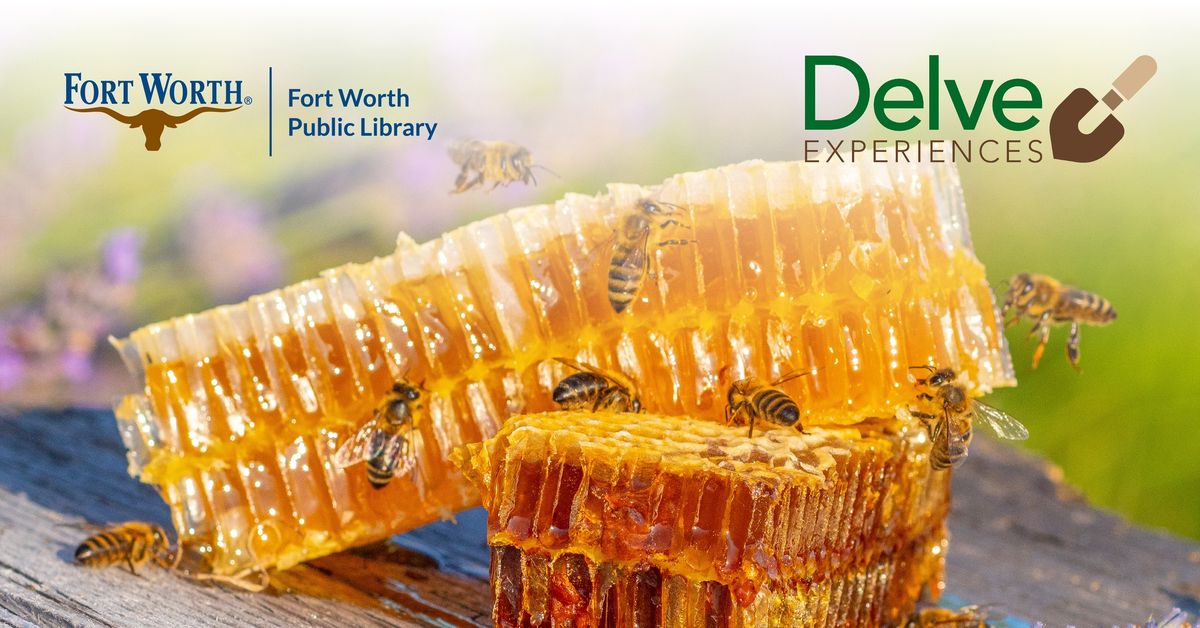 Honeybee Show-and-Tell & Honey Tasting (FAMILIES)