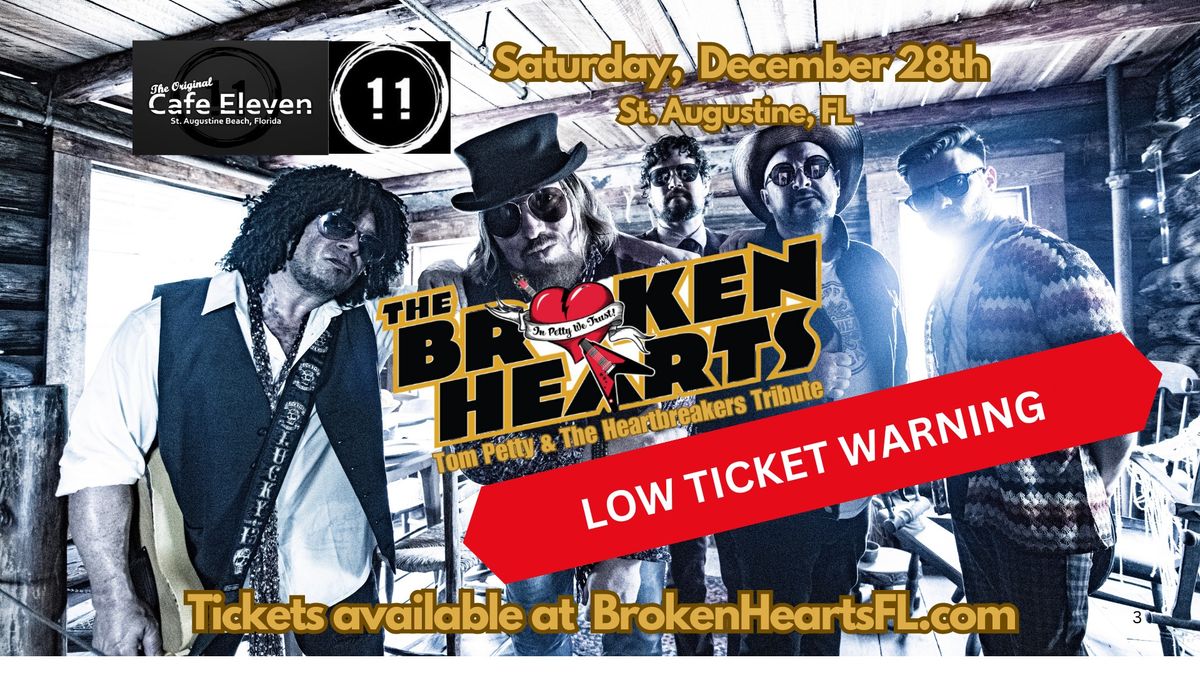 12\/28 Broken Hearts - Tribute to TOM PETTY (2 SETS!) at Cafe Eleven in St. Augustine!