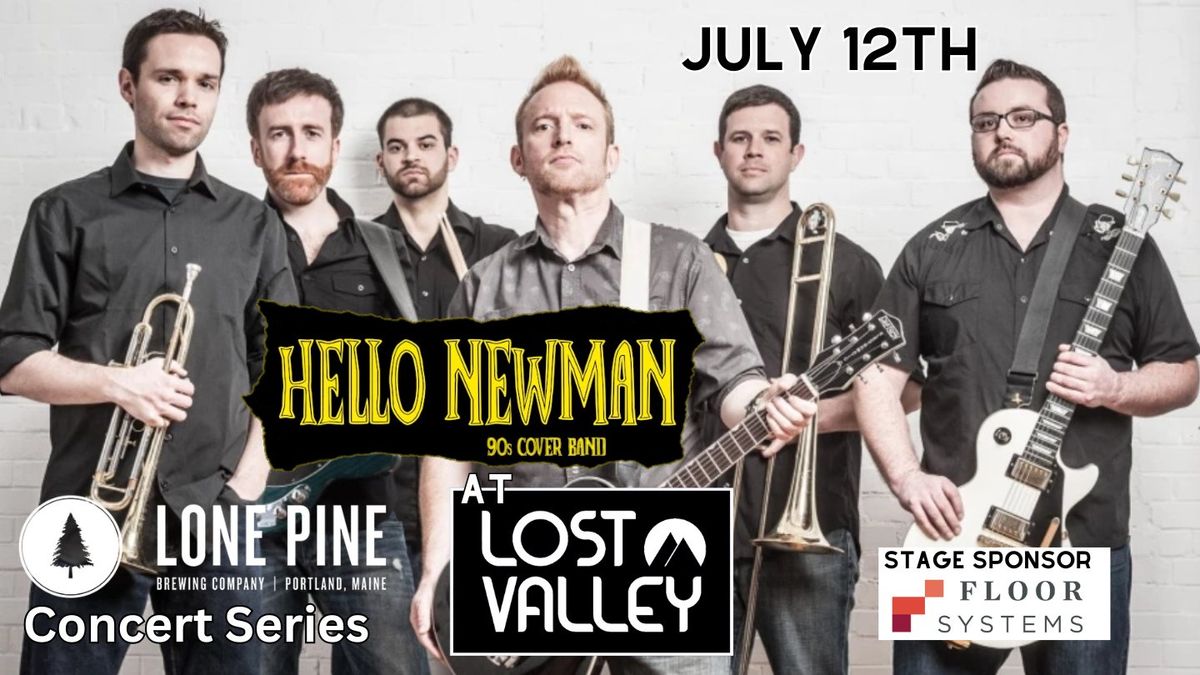 Hello Newman -Lone Pine Summer Concert Series at Lost Valley